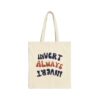 Invert Always Invert Cotton Canvas Tote Bag